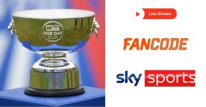 Metro Bank One Day Cup 2025 Live Streaming