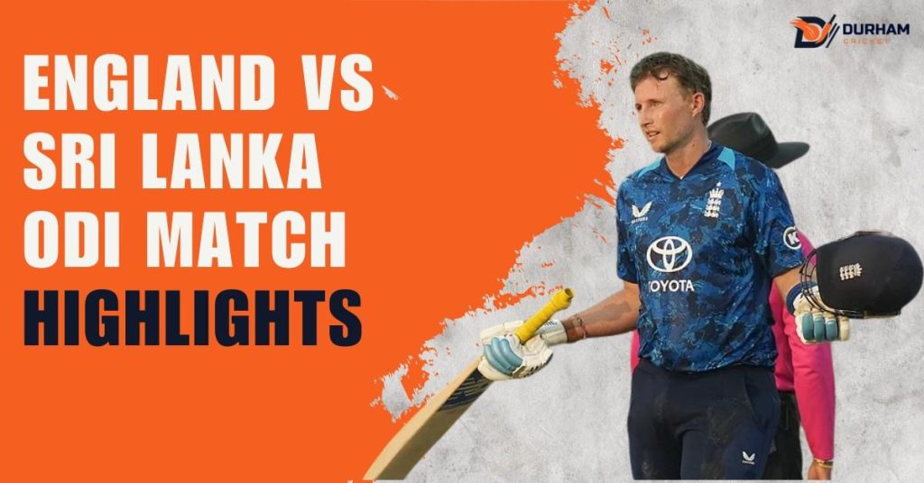 England vs Sri Lanka ODI Match highlights