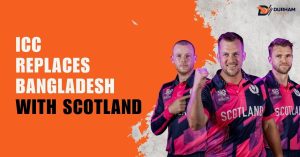 ICC Replaces Bangladesh With Scotland