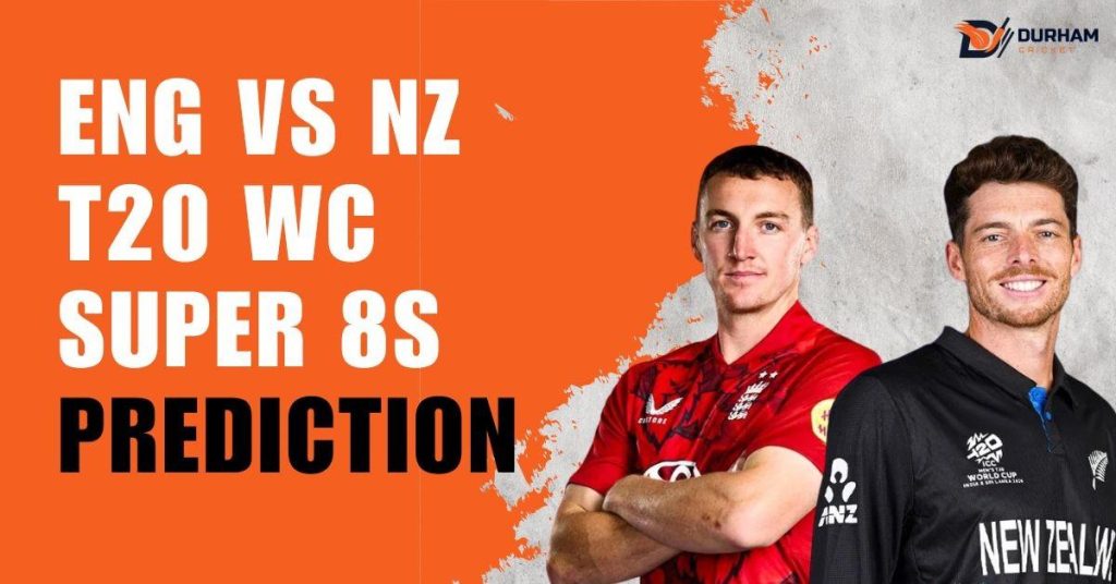 ENG vs NZ T20 WC 2026 Super 8s Prediction