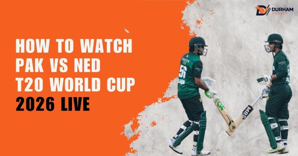 How To Watch PAK vs NED T20 World Cup 2026 Live