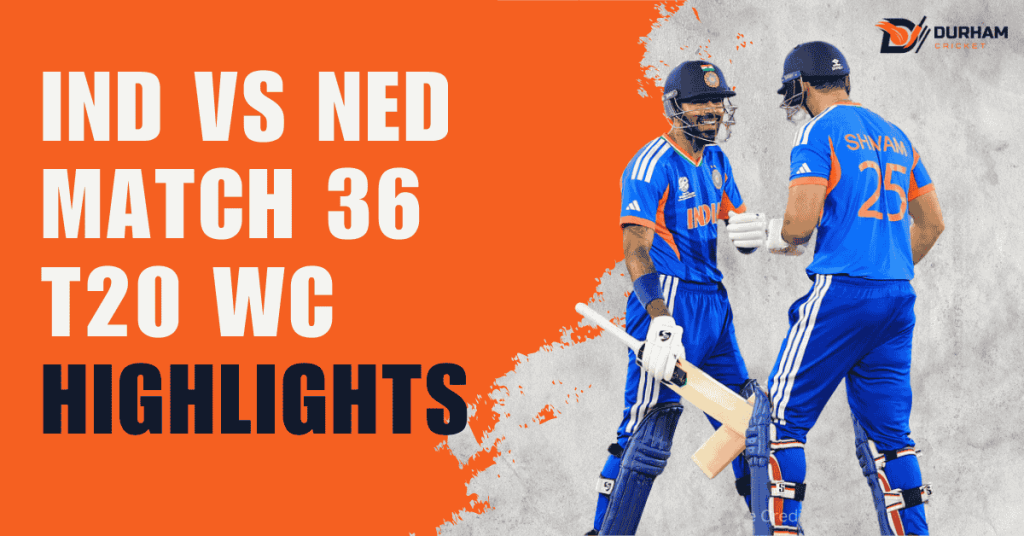 IND vs NED Match 36 T20 WC Highlights