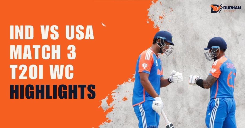 IND vs USA Match 3 T20I WC Highlights