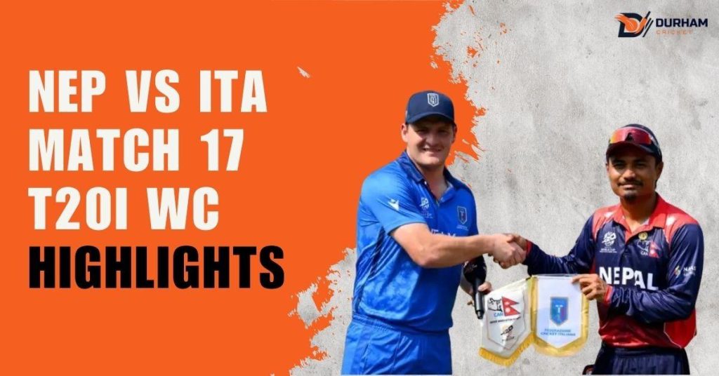 NEP vs ITA Match 17 T20I WC Highlights