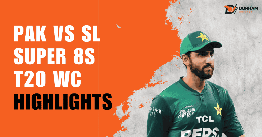PAK VS SL Super 8s T20 WC HIGHLIGHTS