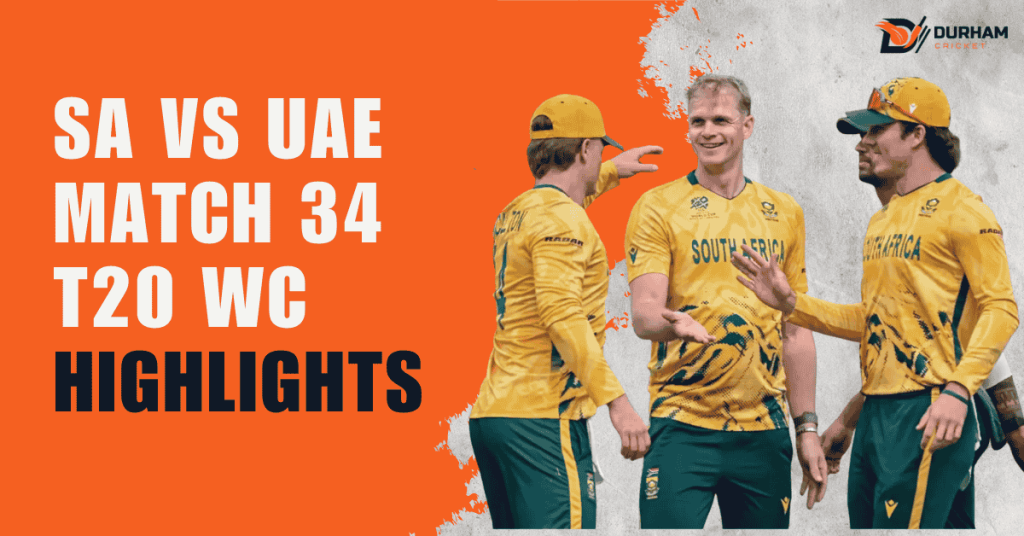 SA vs UAE Match 34 T20 WC Highlights