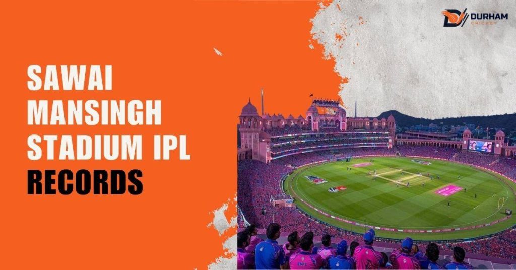 Sawai Mansingh Stadium IPL Records