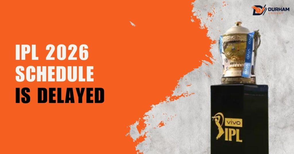 Why IPL 2026 Schedule Is Delayed