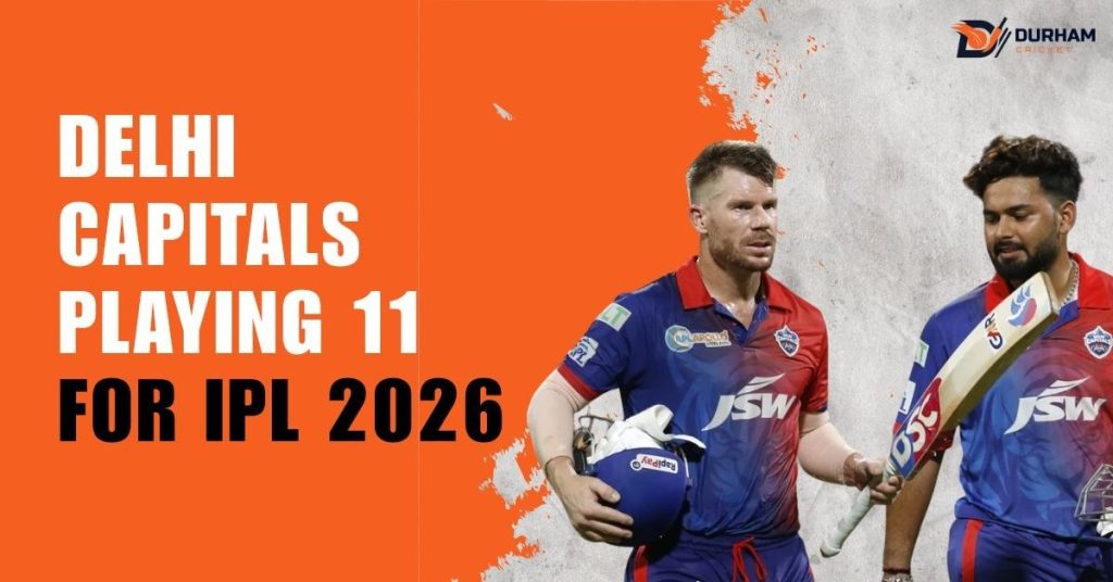 Delhi Capitals Playing 11 For IPL 2026