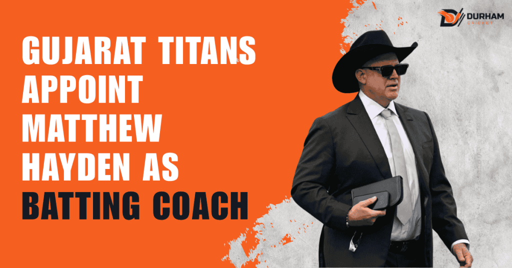 Gujarat Titans Appoint Matthew Hayden as Batting Coach