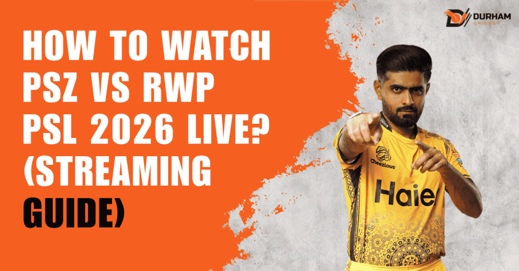 How To Watch PSZ vs RWP PSL 2026 Live? (Streaming Guide)