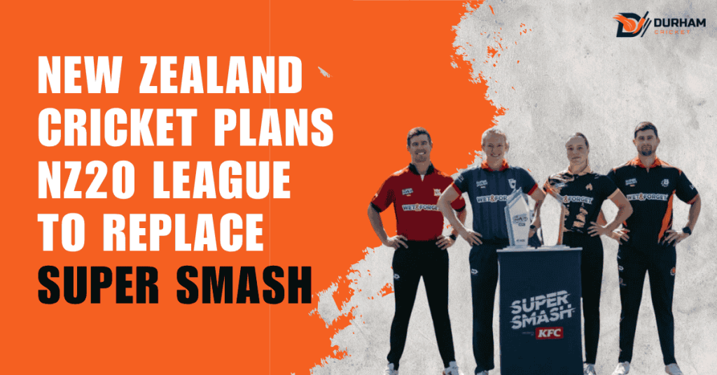 New Zealand Cricket Plans NZ20 League to Replace Super Smash