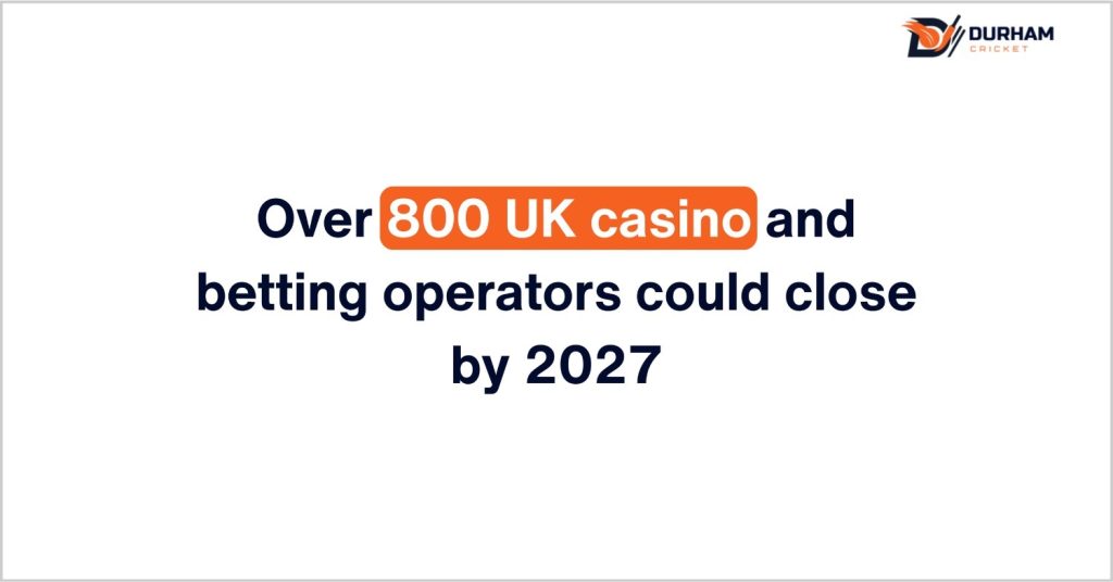 Over 800 UK casino and betting operators could close by 2027 Over 800 UK casino and betting operators could close by 2027