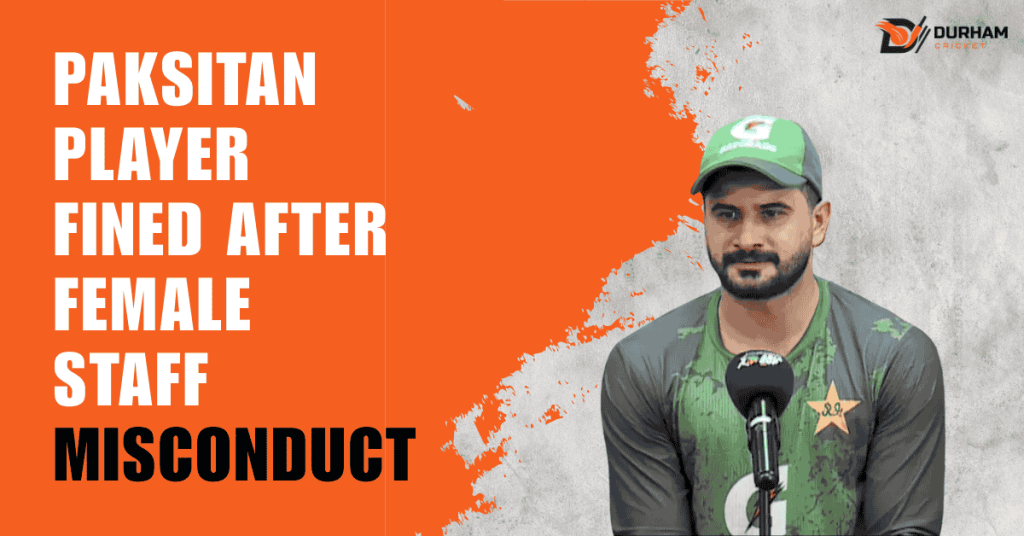 Paksitan player fined after female staff misconduct