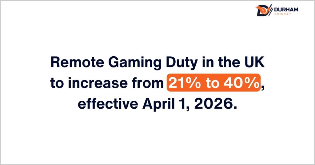 Remote Gaming Duty in the UK to increase from 21% to 40%, effective April 1, 2026 Remote Gaming Duty in the UK to increase from 21% to 40%, effective April 1, 2026