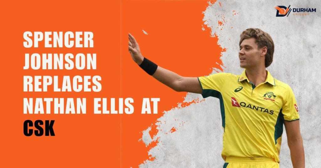 Spencer Johnson Replaces Nathan Ellis at CSK