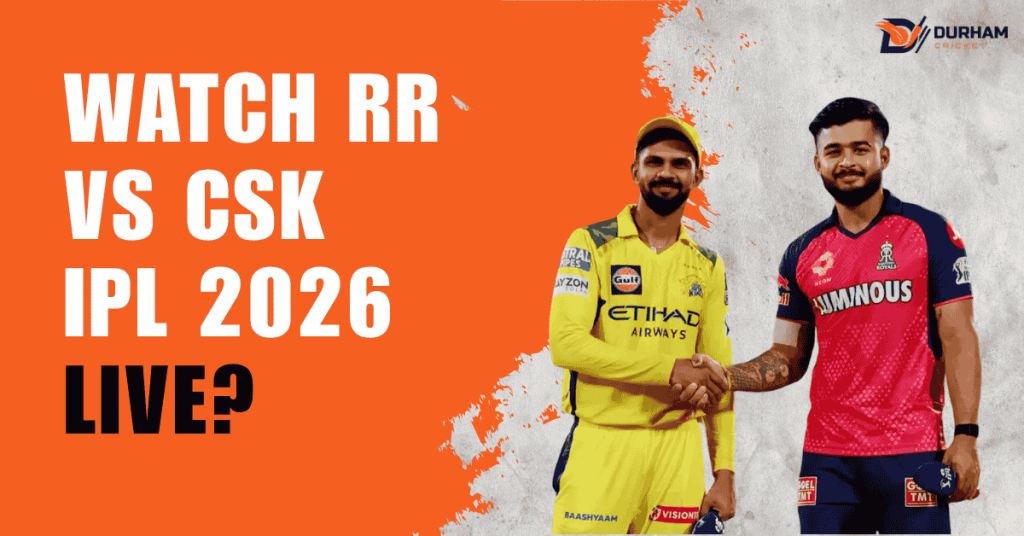 Watch RR vs CSK IPL 2026 Live
