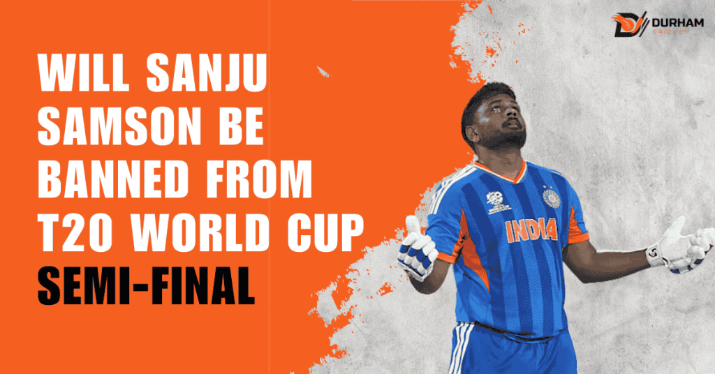 Will Sanju Samson Be Banned From T20 World Cup Semi-Final