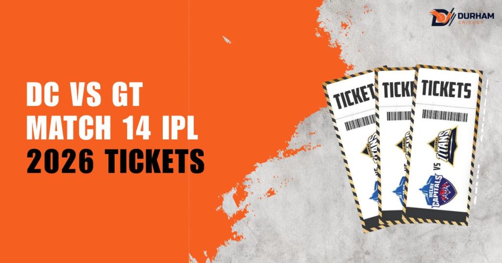 DC vs GT Match 14 IPL 2026 Tickets