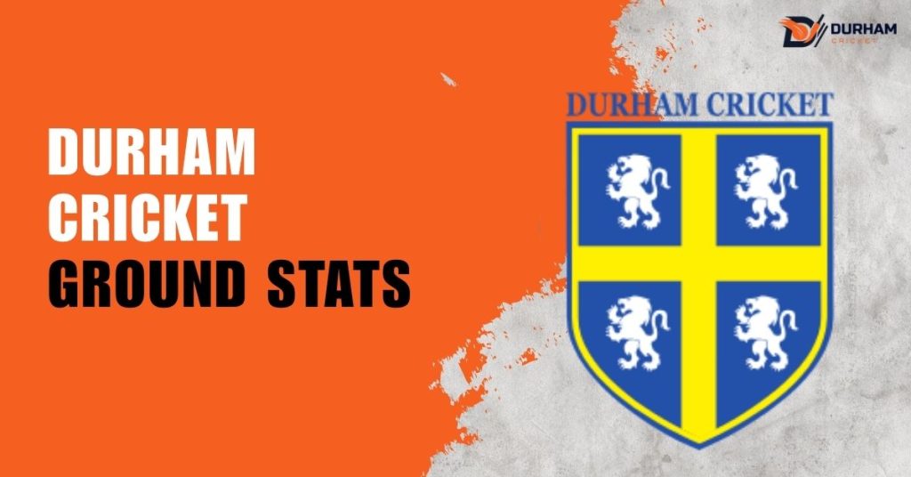 Durham Cricket Ground