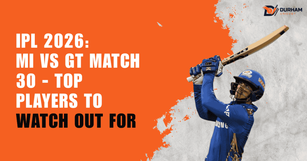 IPL 2026 MI vs GT Match 30 - Top Players To Watch Out For