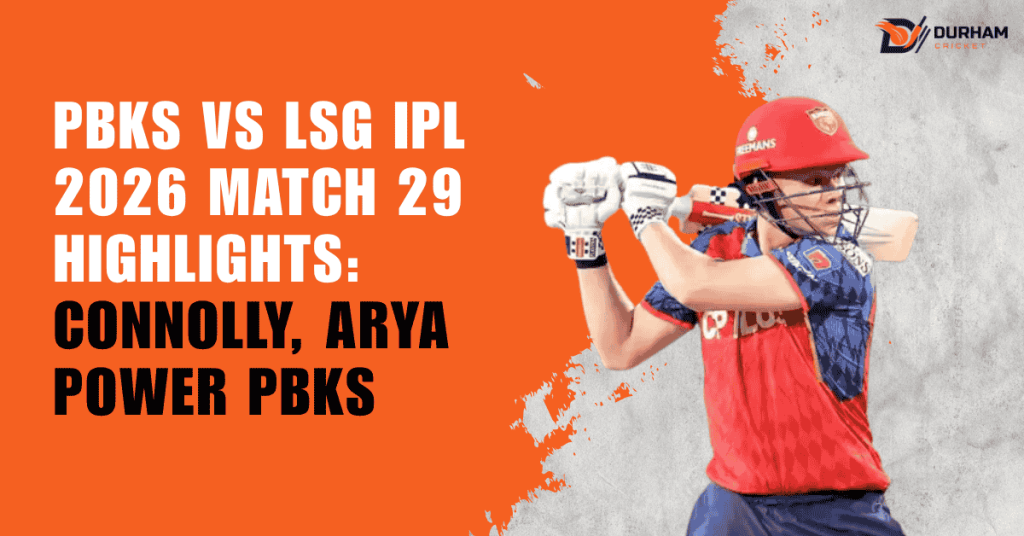PBKS vs LSG IPL 2026 Match 29 Highlights: Connolly, Arya Power PBKS