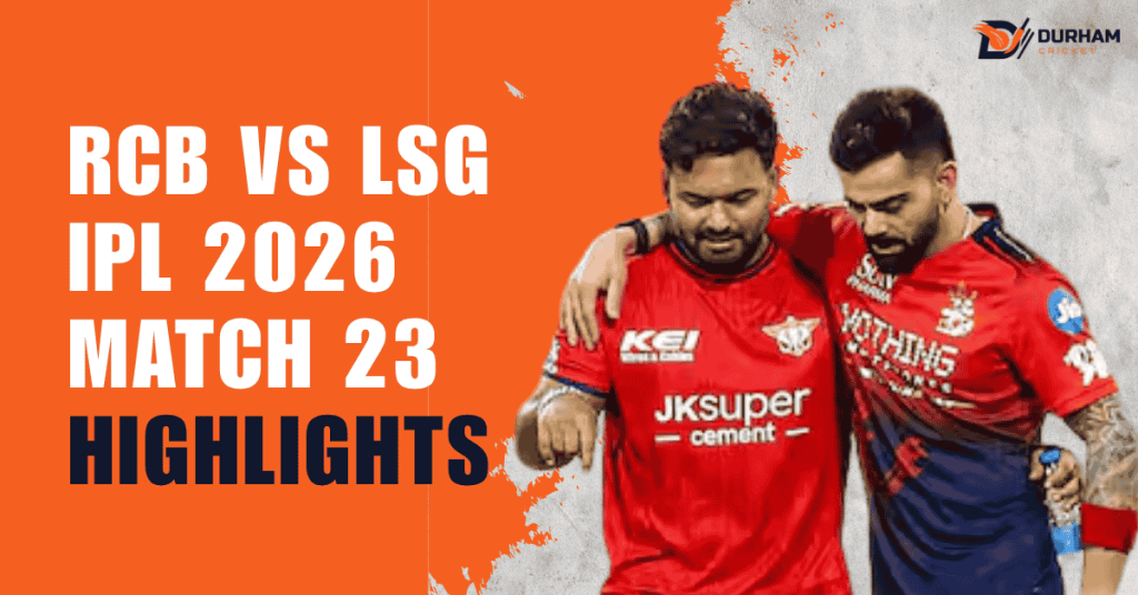 RCB vs LSG IPL 2026 Match 23 Highlights