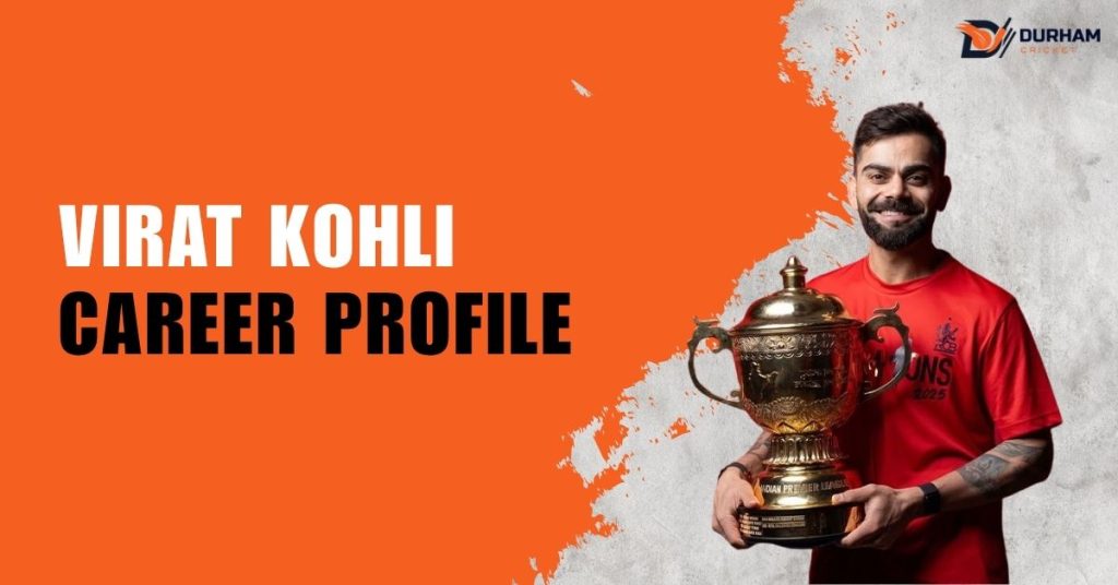 Virat Kohli Career Profile
