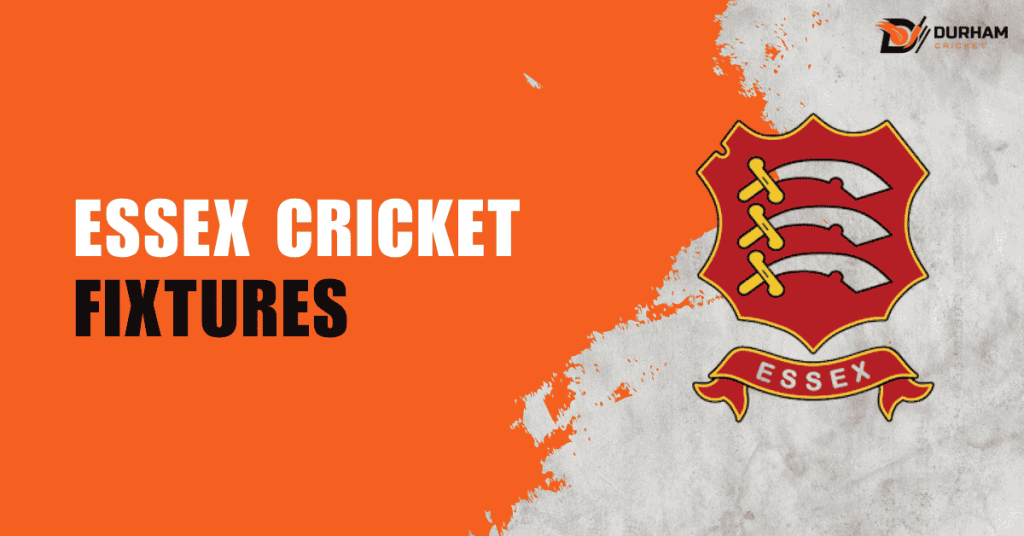 Essex Cricket Fixtures