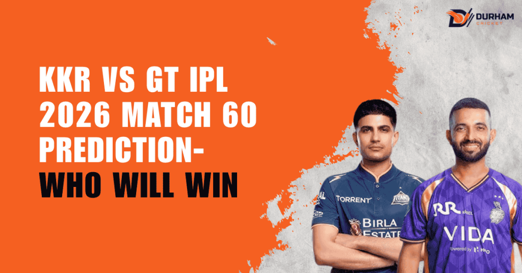 KKR vs GT IPL 2026 Match 60 Prediction- who will win