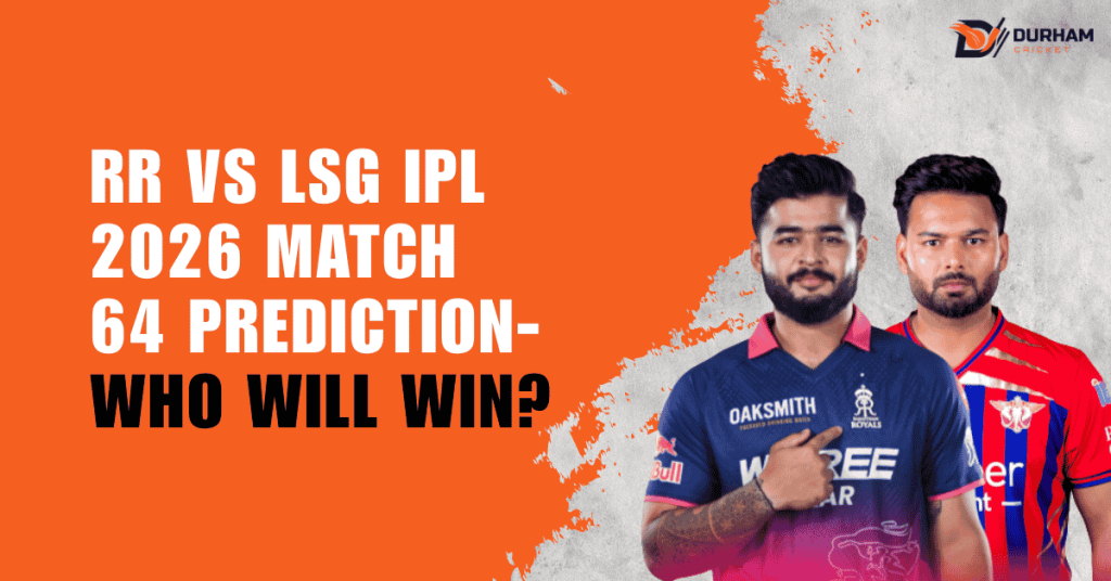 RR vs LSG IPL 2026 Match 64 Prediction- who will win