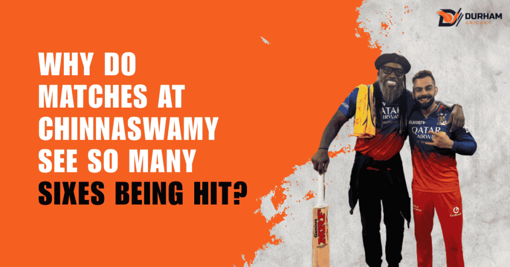 Why do matches at Chinnaswamy see so many sixes being hit?